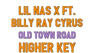 Lil Nas X ft. Billy Ray Cyrus (higher key KARAOKE) - Old Town Road(2 half steps)