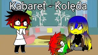 Kabaret - Kolęda - Gacha club - Countryhumans