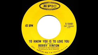 1969 HITS ARCHIVE: To Know You Is To Love You - Bobby Vinton (mono 45)