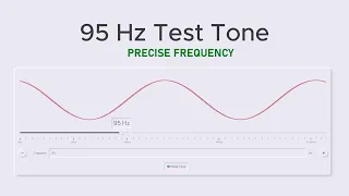 95 Hz Precise Test Tone, Sine Wave Sound