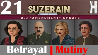 Suzerain | Betrayal and Mutiny | Newest Update (2.0) | Part 21