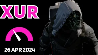Where is XUR Today Destiny 1 D1 XUR Location and Official Inventory and Loot 26 Apr 2024, 4/26/2024