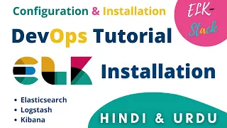 ELK Stack Installation | Install & Configure ELK-Stack | ELK Tutorial for Beginners in Hindi