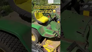 John Deere 314 Lawn Tractor 🚜 #johndeere #deere #tank