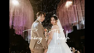 Wedding Thông & Thanh | Ta là của nhau