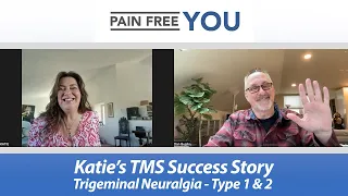 Katie's TMS Success Story - Trigeminal Neuralgia - Type 1 and 2