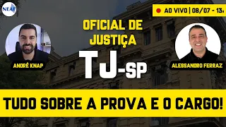 Edital de Oficial de Justiça TJSP |  VUNESP | TUDO SOBRE A PROVA E O CARGO | Salário: R$ 8.804,85