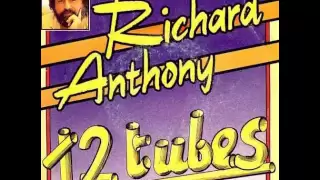 Richard Anthony - Medley 12 tubes