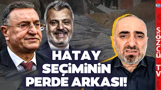 İsmail Saymaz'dan Hatay Seçimi Gerçekleri! Akılalmaz Hukuksuzluğu Tek Tek Açıkladı