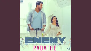 Padathe (From "Enemy - Telugu")