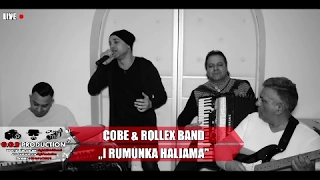 COBE & ROLLEX BAND / I RUMUNKA HALJAMA  / LIVE ©2017 [OFFICIAL VIDEO] (G.G.B PPRODUCTION ®)