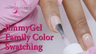 COLOR SWATCHING OF THE JIMMYGEL FAMILY | REVOLUTIONARY SOAK-OFF BUILDING GEL IN A BOTTLE