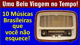 10 Músicas Brasileiras Marcaram Demais!!! (Sucessos do Passado)