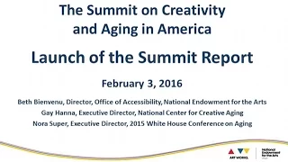 Summit on Creativity & Aging in America Report Webinar