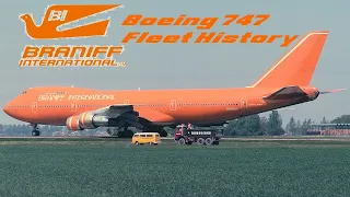 Braniff International Airlines Boeing 747 Fleet History (1971-1982)