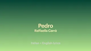 Pedro - Raffaella Carrà [ita+eng lyrics]