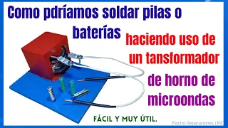 Cómo hacer soldadora de puntos para pilas o baterías, con ayuda de un transformador de microondas.