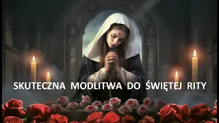 BARDZO SKUTECZNA MODLITWA DO ŚWIĘTEJ RITY ❤️