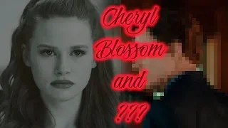 Cheryl Blossom/Зажила эта рана, но сколько сил