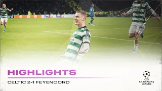UCL Match Highlights | Celtic 2-1 Feyenoord | Celts end Group Stage with a Victory at Paradise!