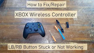 How to Repair Xbox Controller LB and RB Button Stuck or Not Working