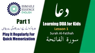Dua Memorization || Lesson 1 || 3 Minutes Regularly || For Ismaili Kids