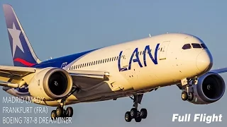 LAN Airlines Boeing 787-8 Full Flight | Madrid to Frankfurt