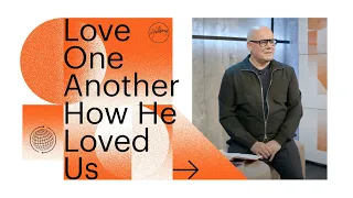 Love One Another How He Loved Us | Gary Clarke | Online Service | 11th Apr 2021