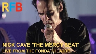 Nick Cave & The Bad Seeds 'The Mercy Seat' | Live From The Fonda Theatre | Official Video