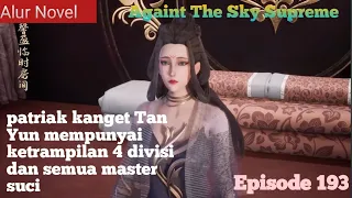 Against the Sky Supreme Episode 193 Subtitle Indonesia - Alur Novel
