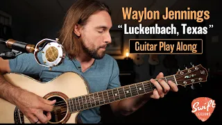 Beginner Country Guitar Songs - Waylon Jennings "Luckenbach, Texas" Play Along w/ Chord Diagrams