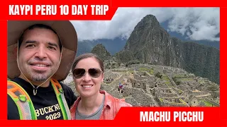 Kaypi Peru Part 9b - Machu Picchu