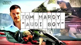 Tom Hardy "Audi boy" || Audi Cars Compilation