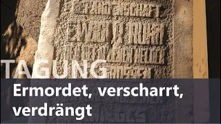 Ermordet, verscharrt, verdrängt - archäologische Forschungen zu Weltkriegsverbrechen in Warstein