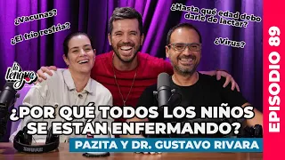 EL AUTISMO, LOS VIRUS, LA LACTANCIA LOS MITOS DE LA CRIANZA Y MÁS - Dr. Gustavo Rivara en La Lengua