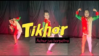 Tikhor - Achurjya Borpatra KLanz | Dance Cover @krishdas4221