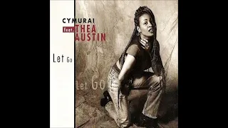 Cymurai feat. Thea Austin - Let Go (Original Radio Edit)