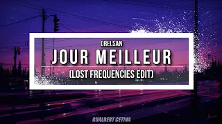 Orelsan - Jour Meilleur (Lost Frequencies Edit) [Subtitulado En Español]