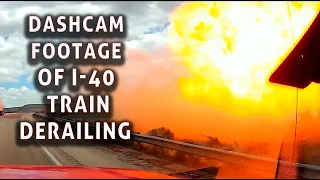 Dashcam Footage of Train Derailing and Explosion on I-40 in New Mexico/Arizona