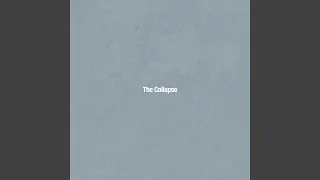 The Collapse