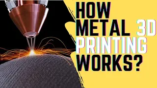 How METAL 3D Printing Works? ||  Directed Energy Deposition Technology ( DED )