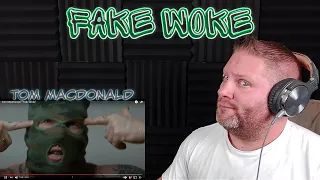 Tom MacDonald - "Fake Woke" REACTION