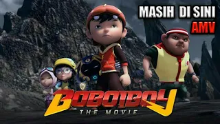 Boboiboy The Movie (AMV) Masih Di Sini