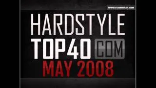 Fear fm hardstyle top 40 may 2008