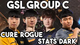 GSL Group C - Cure, Rogue, Stats, Dark