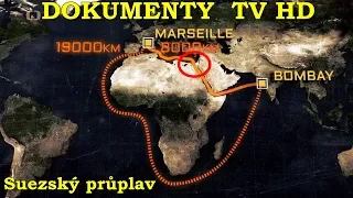 Suezský průplav  Dokumenty TV HD