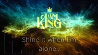 I Am King -Lights- Lyrics