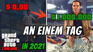 Millionär am ersten Tag in GTA Online | 2021 Schritt für Schritt SOLO Guide für neue Spieler