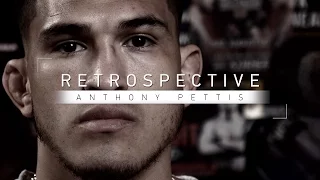 Retrospective: Anthony "Showtime" Pettis - Full Episode