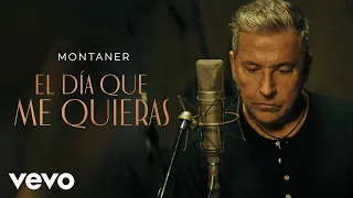 Ricardo Montaner - El Día Que Me Quieras (Video Oficial)